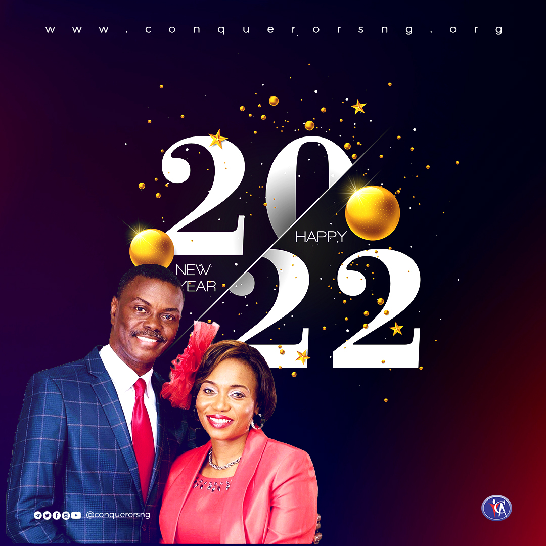 Conquerorsng's tweet photo. This is a year unlike any other. Welcome, 2022.

Happy New Year to The Conquerors' Family worldwide
#conquerorsng #Newyear #Gloriousthings https://t.co/uefh4Bc6Cz