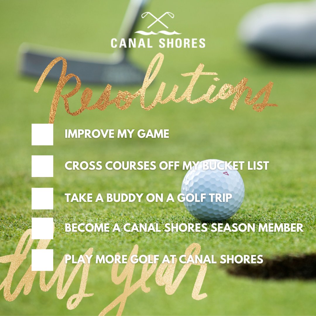 What's your golf resolution? Happy New Year from Canal Shores!