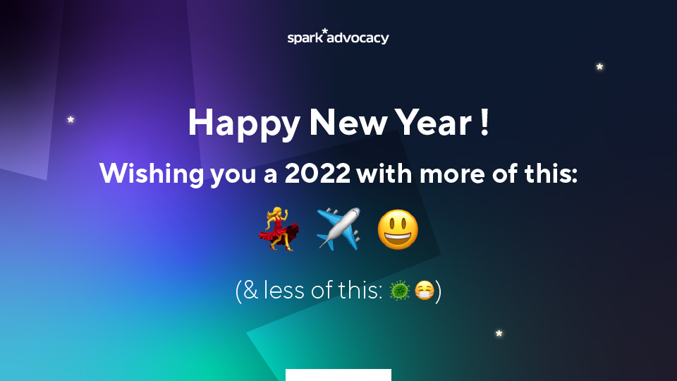 spark_advocacy's tweet photo. 2021 may have been another doozy of a year, but as you saw from the spark* team’s most used emojis, it wasn’t all bad! 

Wishing everyone a happy New Year and a 2022 filled with more of this 😃💃✈️ and less of this 🦠 😷. https://t.co/HeSZ5qu53w