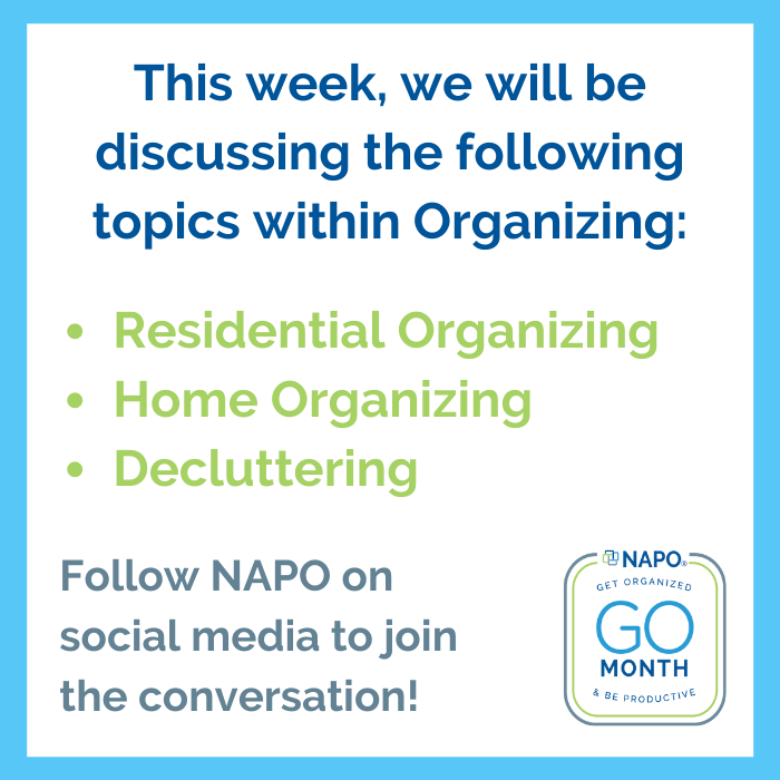 NAPOnatl's tweet image. We&apos;re kicking off #GOMonth2022 this week with the topic of Organizing! Throughout the week, we will be posting content surrounding the categories of Residential Organizing, Home Organizing and Decluttering. Keep up with us on social media so you never miss out!