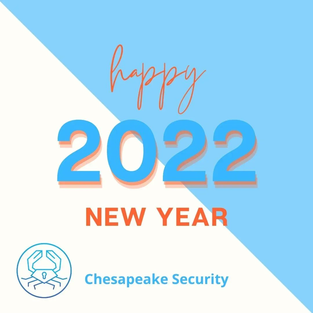 Happy New Year from Chesapeake Security! Reach out to us to see how we can help you become more secure in 2022 at inquiry@chesapeakesec.com! 

#informationsecurity #cybersecurity #ethicalhacking