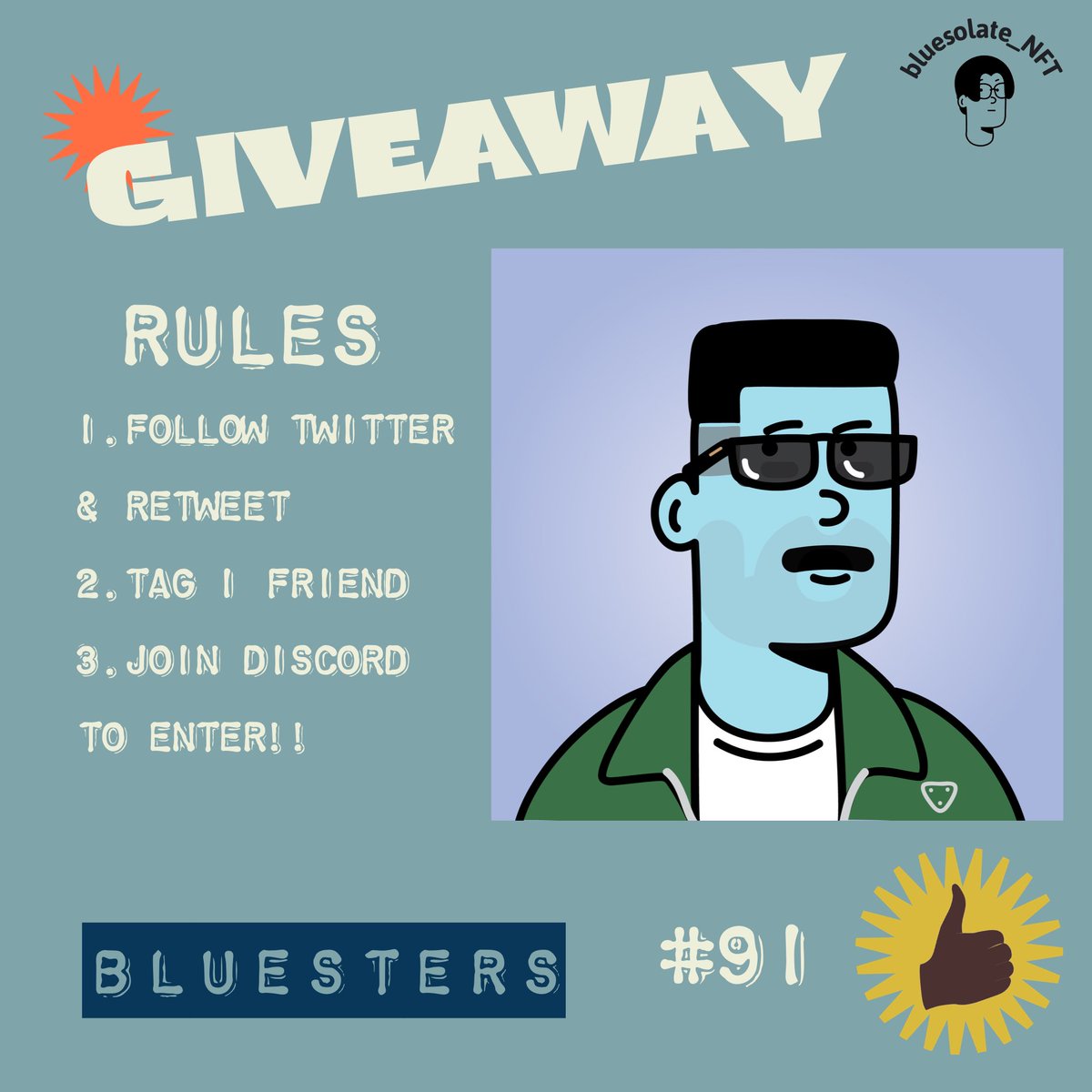 Hi everyone. Bluester #91 "GIVEAWAY!"
3 Rules to enter .
- Follow &amp; Retweet this post
- Tag 1 friend
- Join my Discord discord.gg/zEcK47fKPq
go to GIVEAWAY! and react 🎉

Ending: Sunday 2 JAN @ 11:00 pm(GMT+7)
Thank You .
#bluestes #Giveaway #nft
