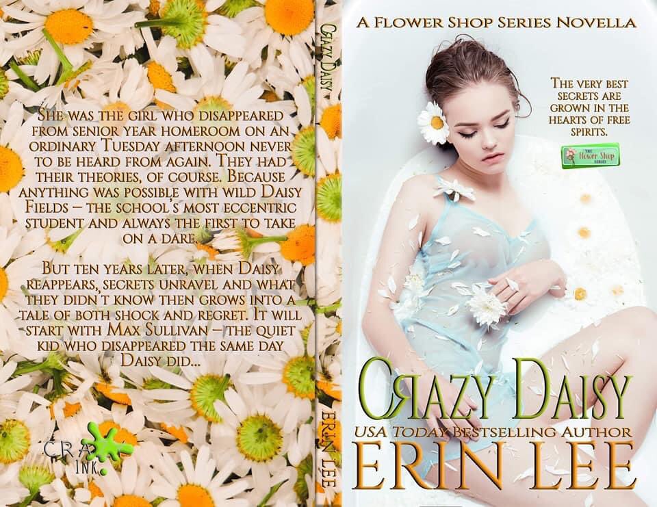 Crazy Daisy
A Flower Shop Series novella
USA Today Bestselling Author Erin Lee
#ShopSeries #ContemporaryFiction #CrazyInk

Link: amazon.com/dp/B09PHBTJRF

Blurb: 

She was the girl who disappeared from senior year homeroom...