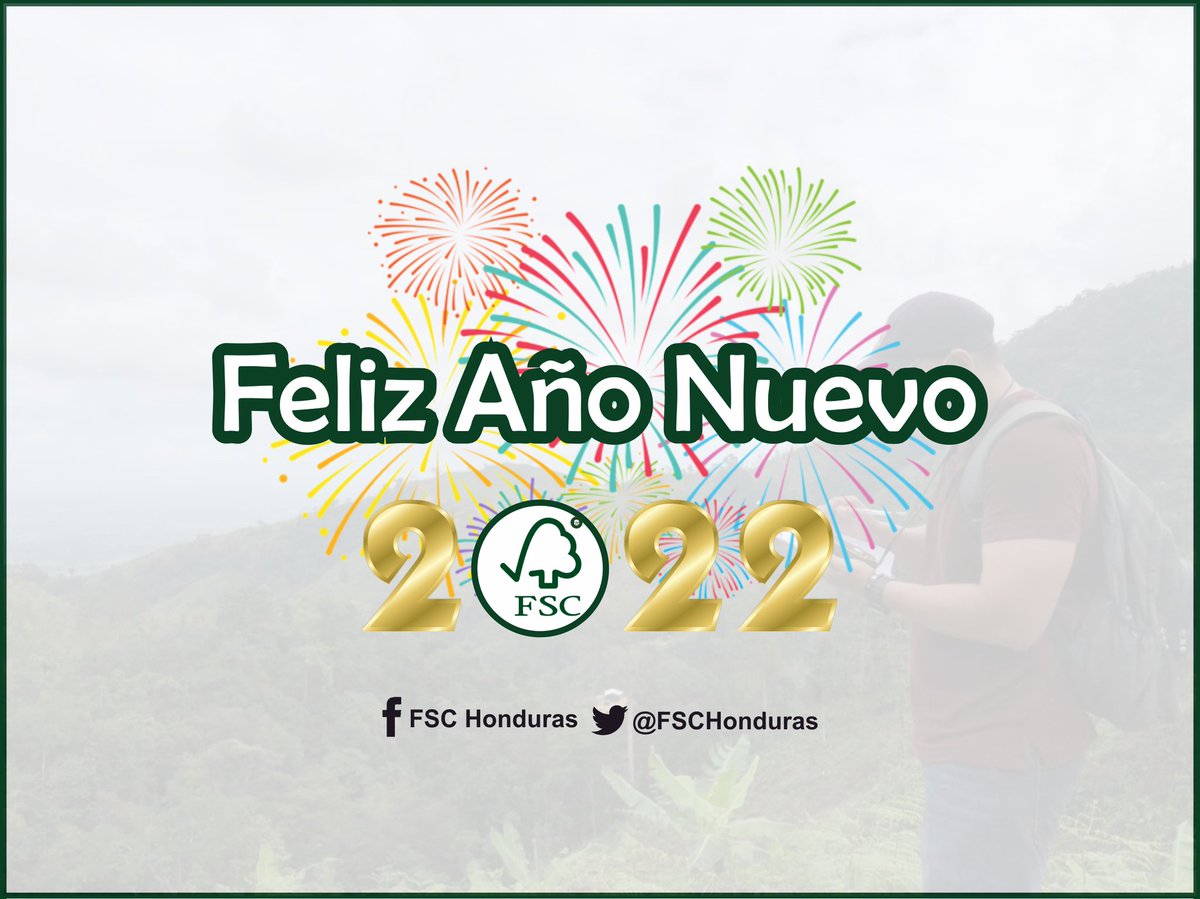 FscHonduras's tweet photo. Nuestros mejores deseos para cada uno de ustedes en este nuevo año 2022 🌳🌲 https://t.co/DyELJwHXMM