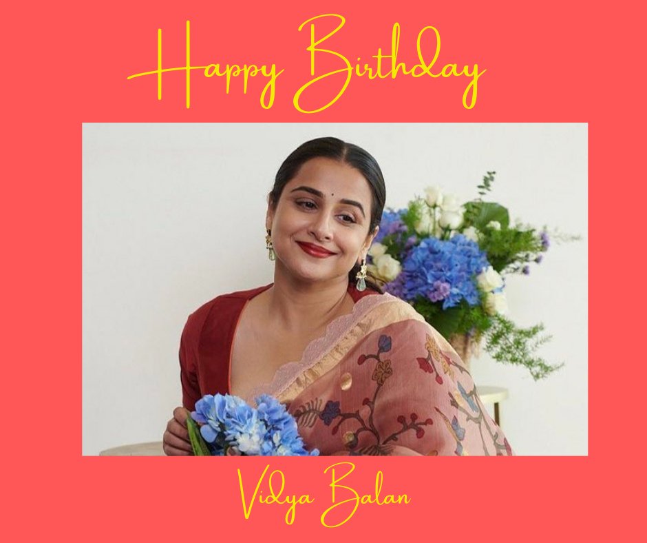 Happy birthday, Vidya Balan. 