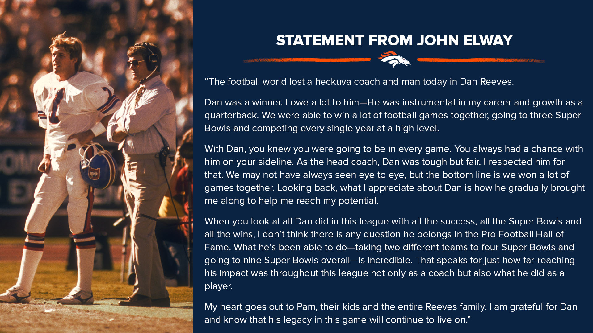 John Elway on X: The football world lost a heckuva coach and man today in  Dan Reeves. Dan was a winner and I owe a lot to him. My heart goes out