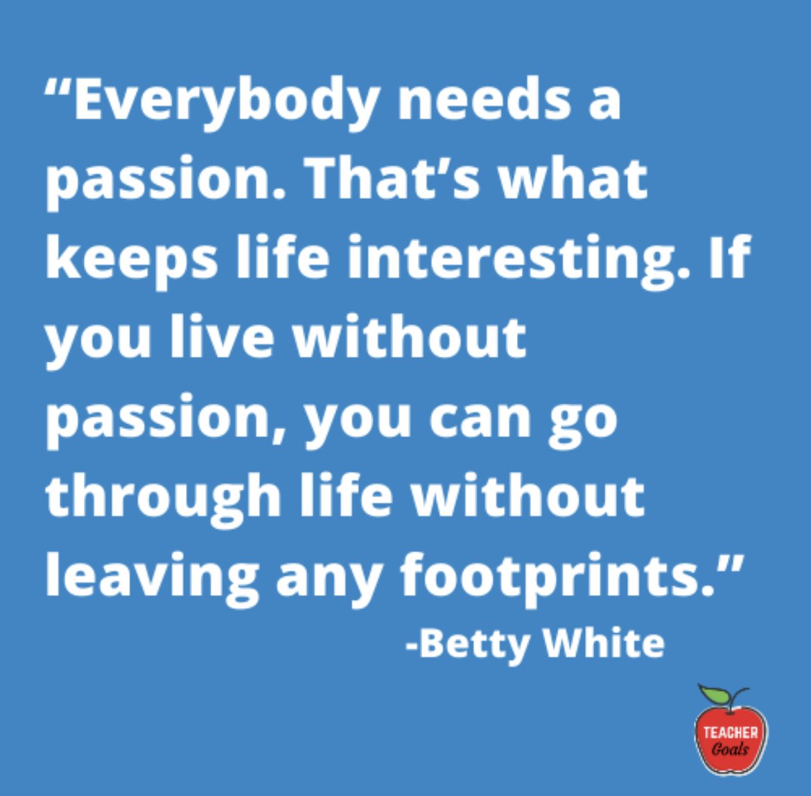 Betty White said it best! Cheers to 2022 and a chance to continue teaching the amazing young adults in my classroom! ❤️🤩🎊