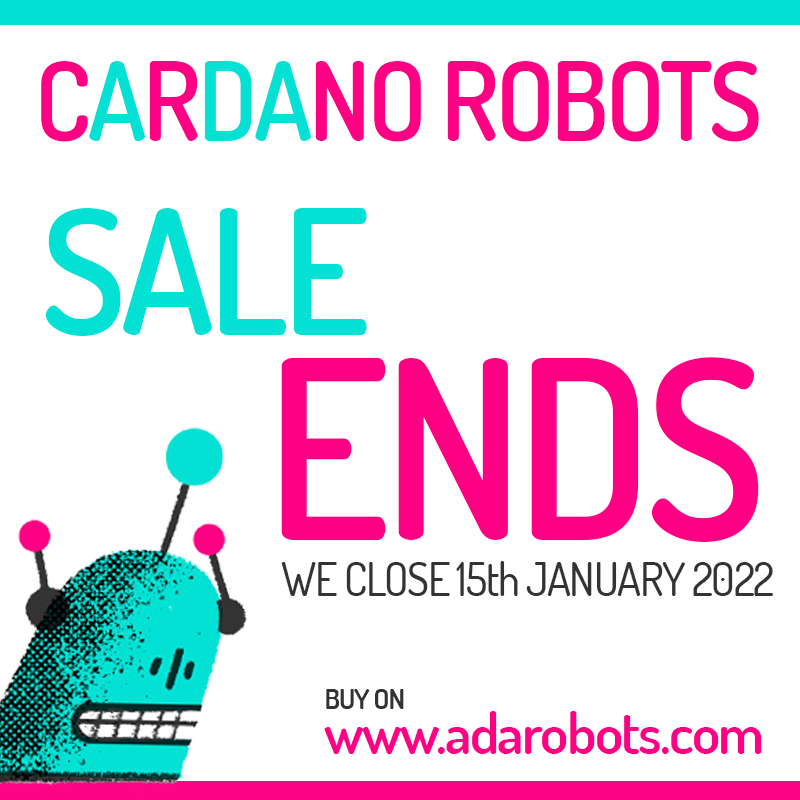 🚨🚨 SALE ENDS SOON 🚨🚨

LAST DAYS TO BUY YOUR ROBOT:
adarobots.com/BUY.html

#CNFTGiveaway  #CNFTdrop #Cardano #CNFTs #CNFTCommunity #NFTGiveaway #nft #NFTs #nftart