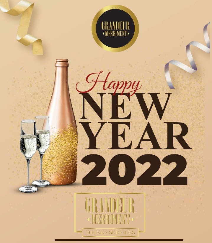 GrandeurMerri1's tweet photo. 2022!!!🎉🎉🎉🎉
Happy New Year!!!!🍾🍾🍾🍾
Blessings unending.
#GrandeurMerriment 
#GrandeurDrinks 
#GrandeurCocktails 
#DrinksPlug 
#DrinksServices https://t.co/coTWpnoM6H