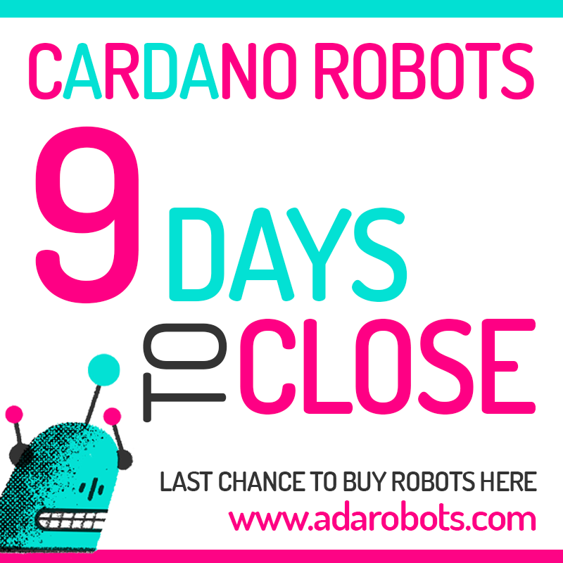 🚨🚨 9 DAYS TO CLOSE 🚨🚨

LAST CHANCE TO BUY YOUR ROBOTS:
adarobots.com/BUY.html

#CNFTGiveaway  #CNFTdrop #Cardano #CNFTs #CNFTCommunity #NFTGiveaway #nft #NFTs #nftart
