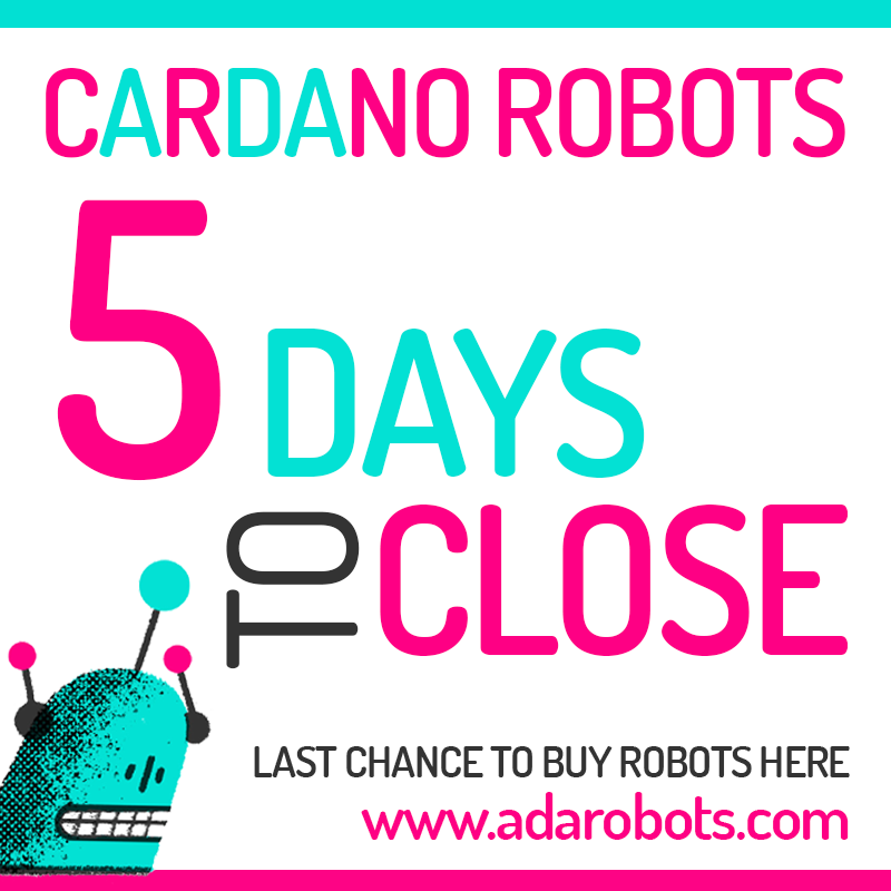 🚨🚨 5 DAYS TO CLOSE 🚨🚨

LAST CHANCE TO BUY YOUR ROBOTS:
adarobots.com/BUY.html

#CNFTGiveaway  #CNFTdrop #Cardano #CNFTs #CNFTCommunity #NFTGiveaway #nft #NFTs #nftart