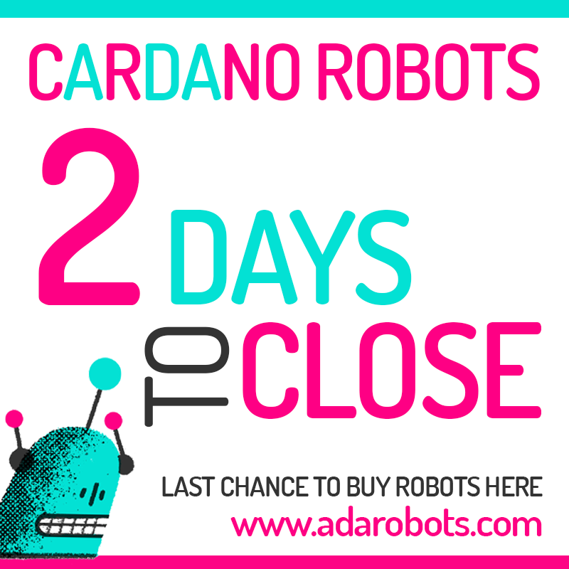 🚨🚨 2 DAYS TO CLOSE 🚨🚨

LAST CHANCE TO BUY YOUR ROBOTS:
adarobots.com/BUY.html

#CNFTGiveaway  #CNFTdrop #Cardano #CNFTs #CNFTCommunity #NFTGiveaway #nft #NFTs #nftart