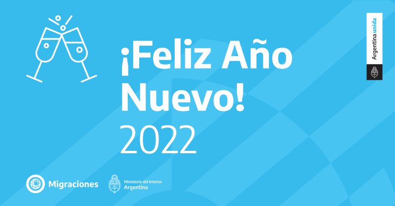 florcarignanook's tweet photo. 🎉 Desde @Migraciones_AR les queremos desear un muy feliz 2022. https://t.co/PqWO4lRvjP