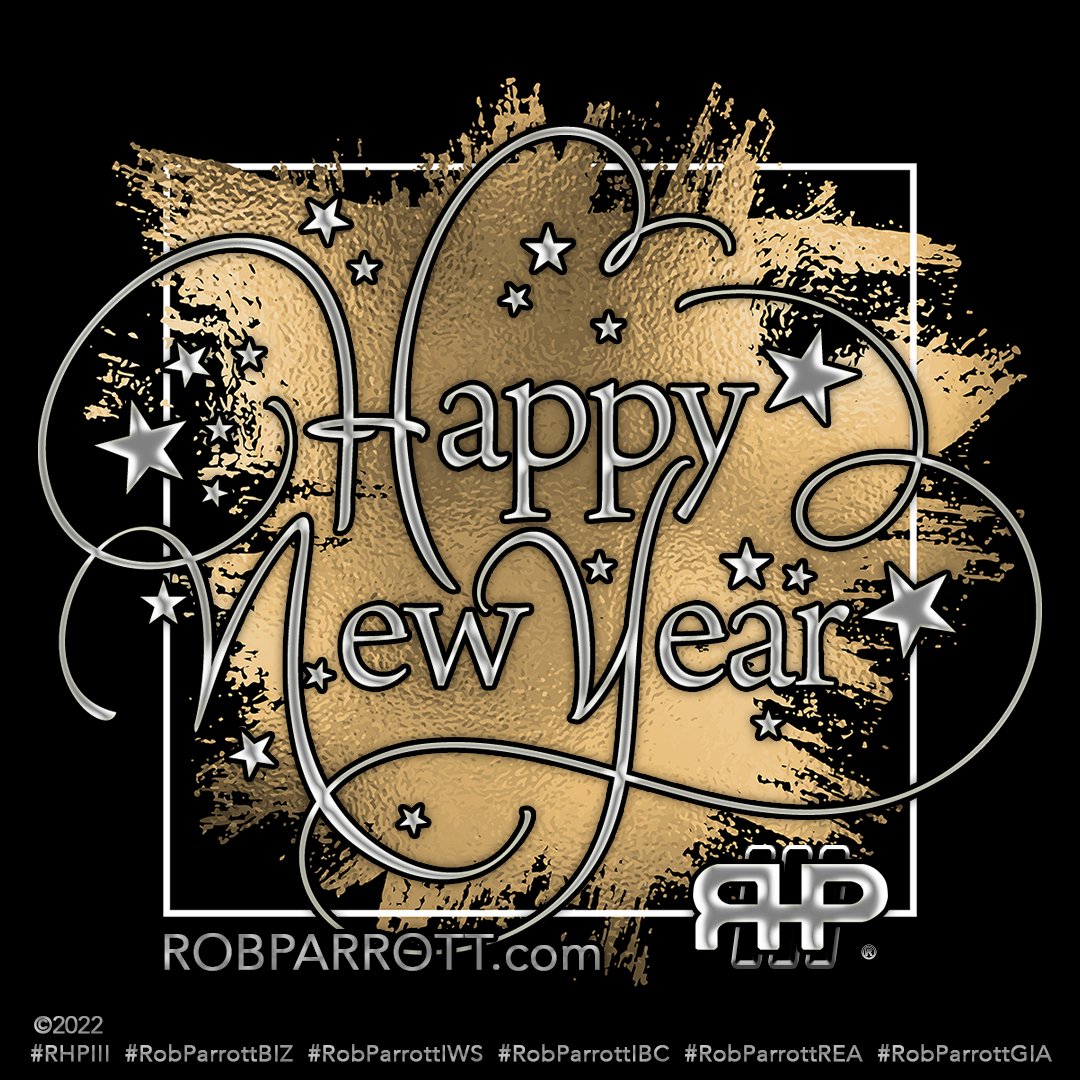 RobParrottBIZ's tweet photo. #HappyNewYear 

#RHPIII #RobParrottBIZ
#RobParrottIWS #RobParrottIBC 
#RobParrottREA #RobParrottGIA https://t.co/OOzbRWyHje