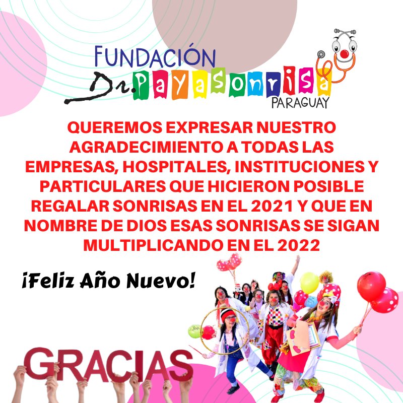 DrPayaSonrisaPy's tweet photo. Por un 2022 lleno de Sonrisas y más #HospitalesFelices con los Dres Payasonrisas 💕💕🇵🇾🎉

#Gracias2021 #Bienvenido2022 #RevoluciondeAmor #PayasodeHospital https://t.co/Zoc8BRrv9J