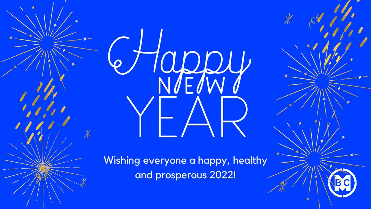 BMC_and_MCS's tweet image. BMC wishes everyone a Happy New Year 2022! On behalf of our team, we wish you all happiness, prosperity, and success in this upcoming year.