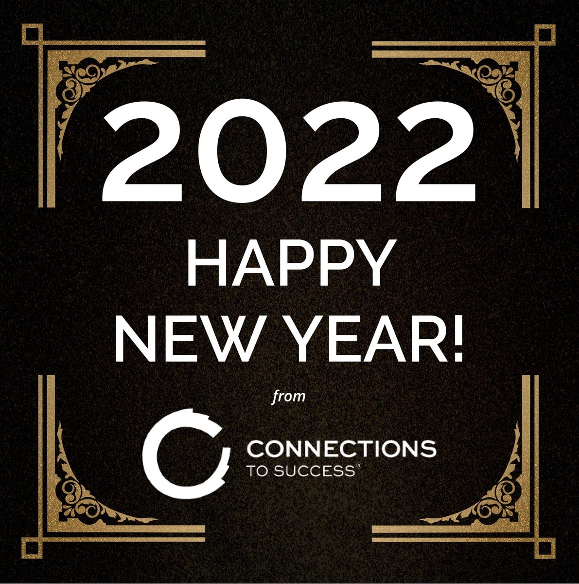 #ConnectionstoSuccess wishes you a happy, and successful 2022! #HappyNewYear #HappyNewYear2022