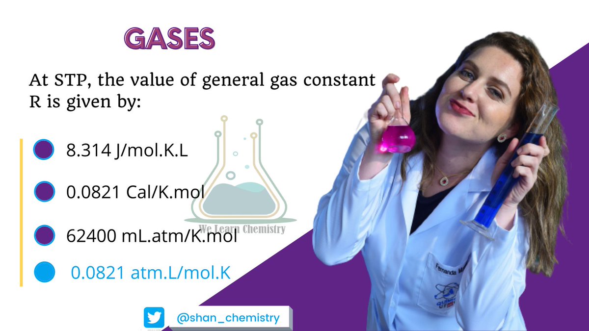shanchemistry's tweet photo. Follow: @shan_chemistry
At STP, the value of general gas constant R is given by:
a) 8.314 J/mol.K.L
b) 0.0821 Cal/K.mol
c) 62400 mL.atm/K.mol
d) 0.0821 atm.L/mol.K
#Chemistry #chemistrytutor #chemistryhelp #chem101 https://t.co/Ue3uygIm2K