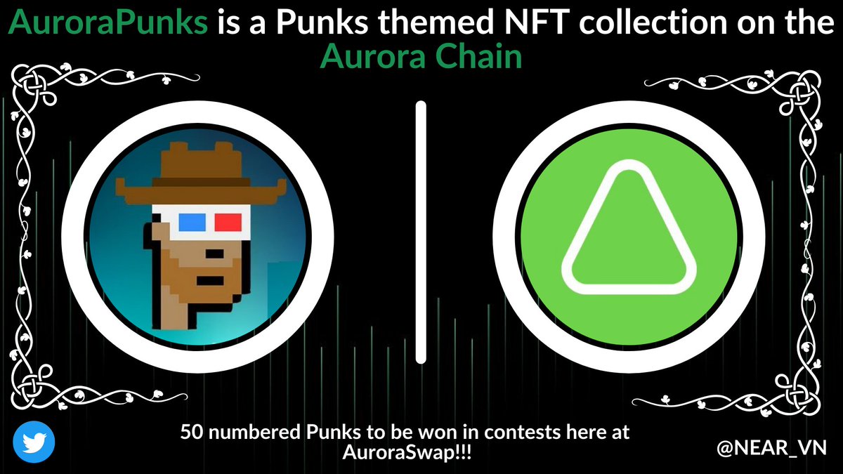 Mrsmargretfx's tweet photo. AuroraPunks is a Punks themed NFT collection on the @auroraisnear.
50 numbered Punks to be won in contests here at AuroraSwap!!!
https://t.co/7mjsVRPIN0
@NEARProtocol @OpenWebSandbox
#Near
$Near https://t.co/84BslFwdZp