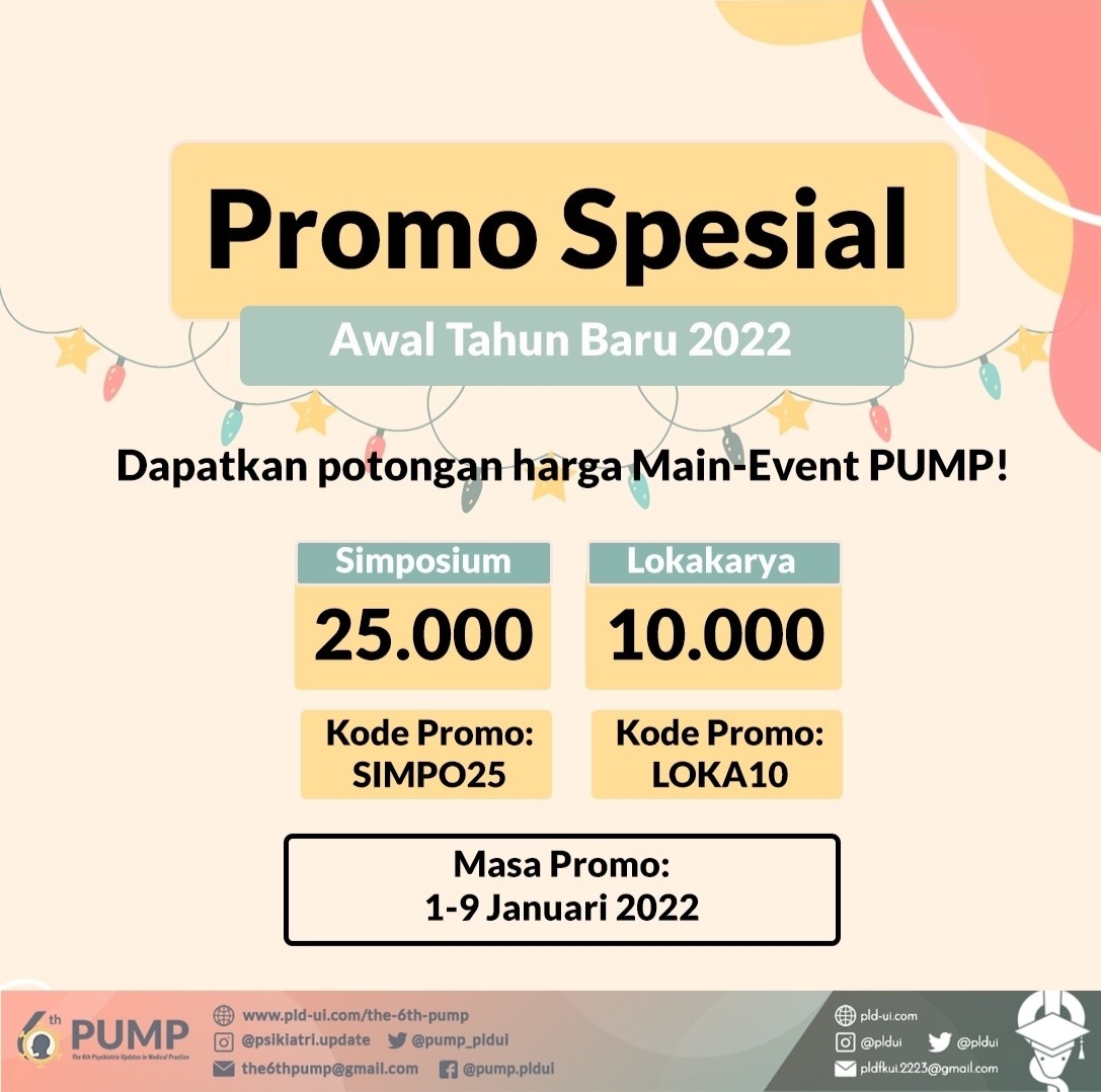 pump_pldui's tweet photo. [Promo PUMP: Tahun Baru 2022]

Halo teman-teman semua,

Dengan datangnya Tahun 2022, The 6th Psychiatric Updates in Medical Practice akan mengadakan PROMO TAHUN BARU untuk Main-Event PUMP!

Dapat POTONGAN HARGA sebanyak 25.000 untuk simposium dan 10.000 untuk lokakarya. https://t.co/kKvrKFhBLX