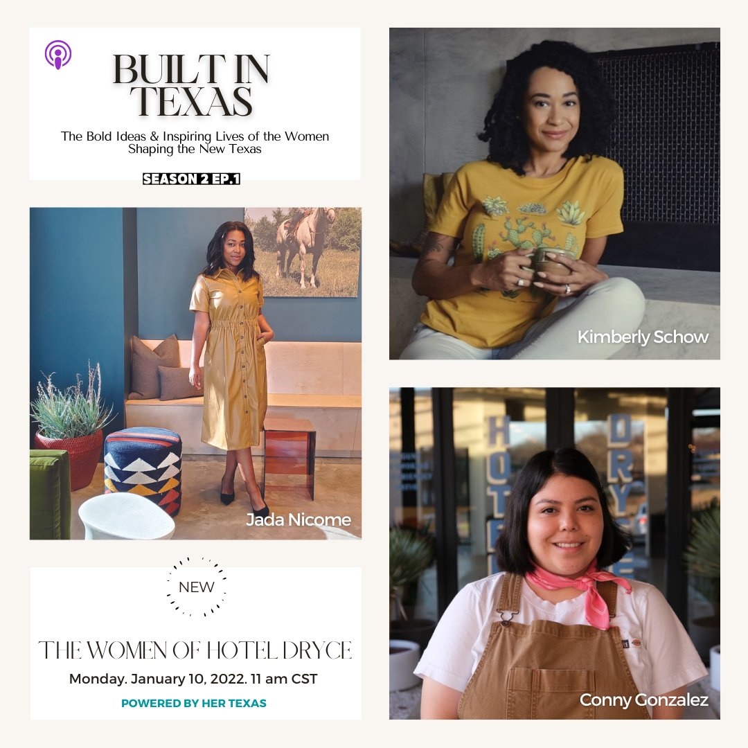 hertexasco's tweet photo. Built In Texas officially returns on Monday, January 10th featuring the women creating magic at one of the country's hottest hotels @hoteldryce!

We'll be introducing you to these hospitality rockstars next week. 

Save the date!
https://t.co/b72j6atriV

#TexasWomen #TexasPodcast https://t.co/MQ3vqZJio4