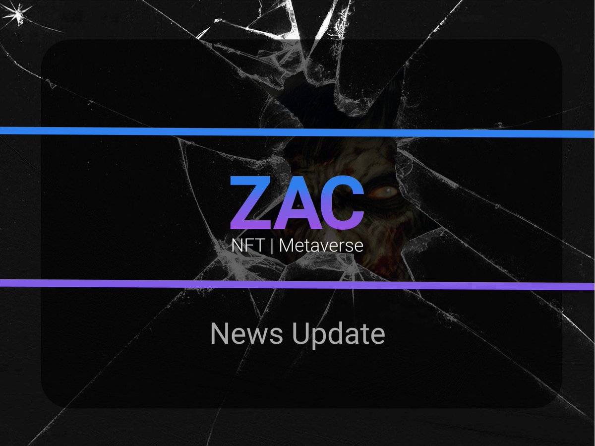 🧟 ZAC - NFT | Metaverse 🧟 tweet media