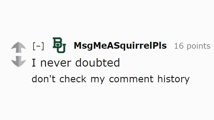 Never in doubt!*