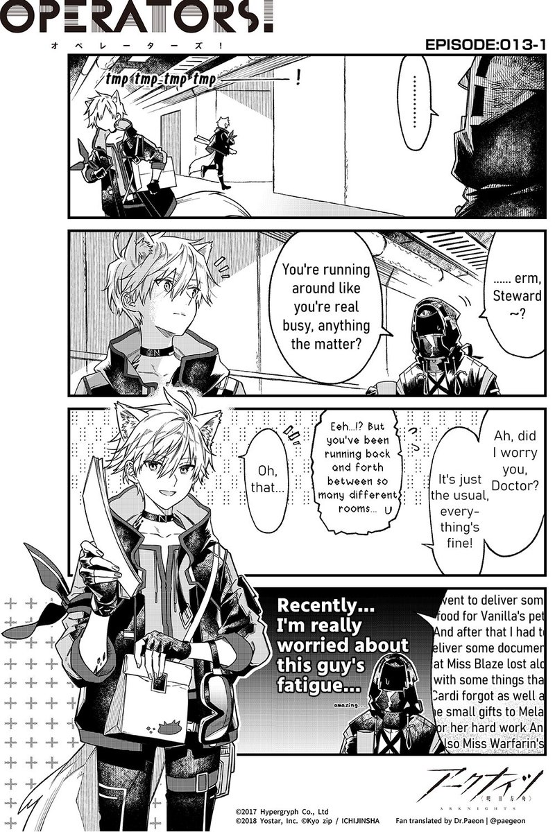 English Fan translation of [Arknights OPERATORS!] Episode 013-1
(Official Arknights JP Twitter comic) 

🥼 Recently... I'm really worried about Steward's fatigue...

#Arknights #OPERATORS_EN 