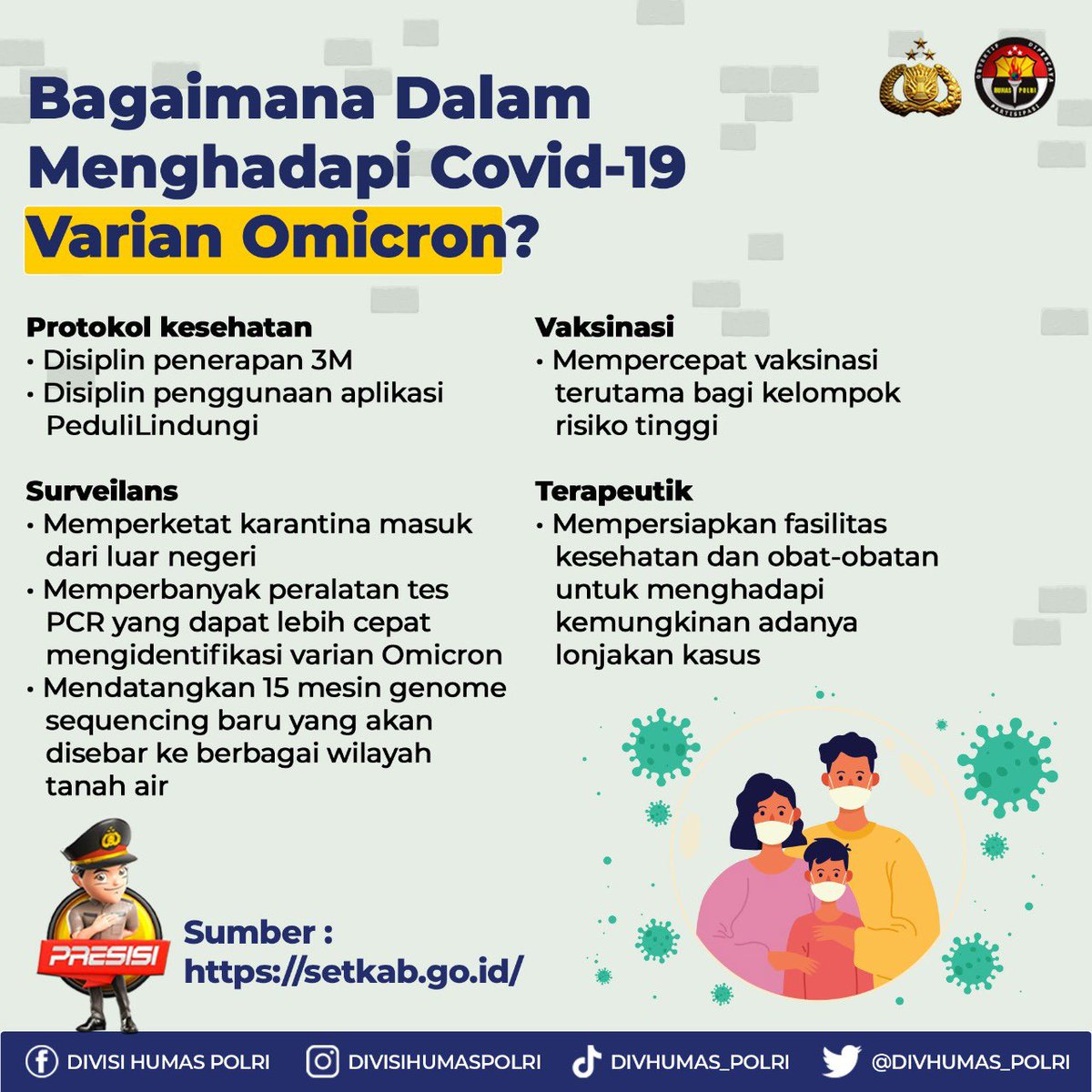 HumasPoldaJatim's tweet photo. Bagaimana Dalam Menghadapi Covid-19 Varian Omicron? 

Sumber : https://t.co/kauaCBmitc

#AktifPeduliLindungi
Tetap Waspada Omicron https://t.co/Ve3hbWI2Nr