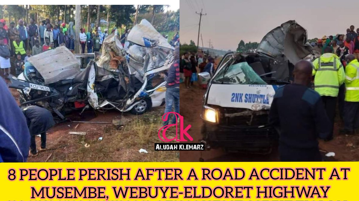 AludahKlemarz's tweet photo. 8 PEOPLE PERISH AFTER A ROAD ACCIDENT AT MUSEMBE ALONG WEBUYE-ELDORET HIGHWAY || MUSEMBE ACCIDENT

#musembe
#musembeaccident
#2nkshuttle 

https://t.co/hKzQSknwuT https://t.co/3MQye4vzgy