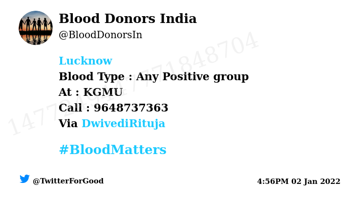 BloodDonorsIn's tweet photo. #Lucknow
Need #Blood Type :  Any Positive group
Blood Component : Blood
Number of Units : 2
Primary Number : 9648737363
Secondary Number : 9648737363
Patient : Azmatun Nisha
Via: @DwivediRituja
#BloodMatters
Powered by Twitter https://t.co/JiuZTH1hK8