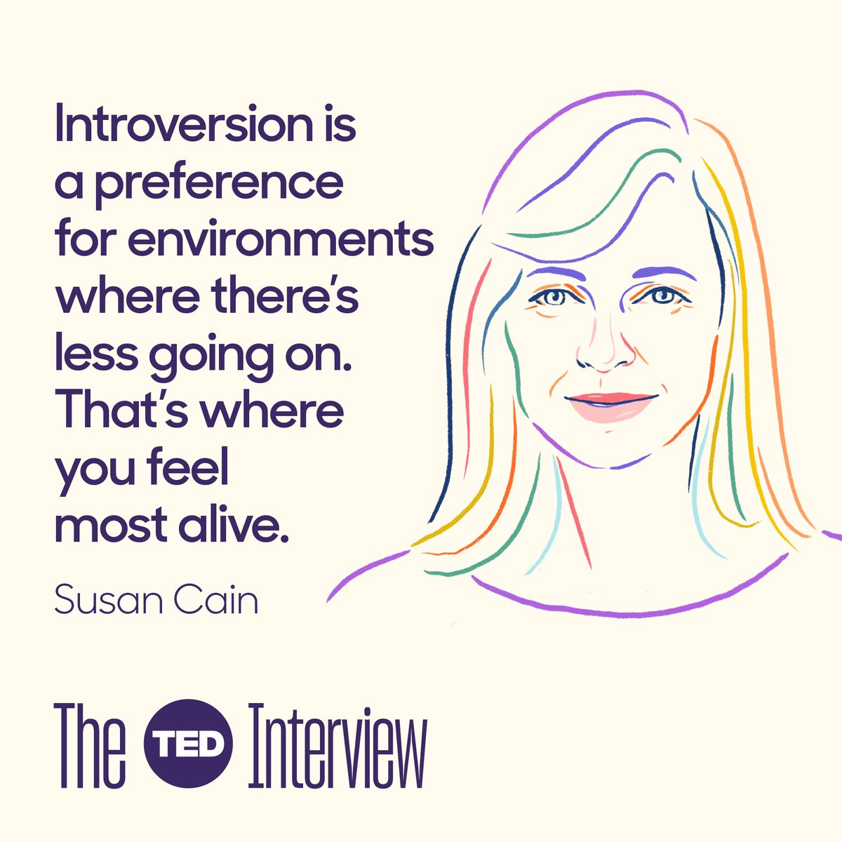 TEDTalks's tweet photo. Introverts bring extraordinary talents to the world, but they're often overlooked. Author @SusanCain shares ideas for better offices, schools and relationships built with introverts in mind. 

Listen to The TED Interview on @Spotify: https://t.co/sOxG39531q #WorldIntrovertDay https://t.co/RPx4Gpjuta