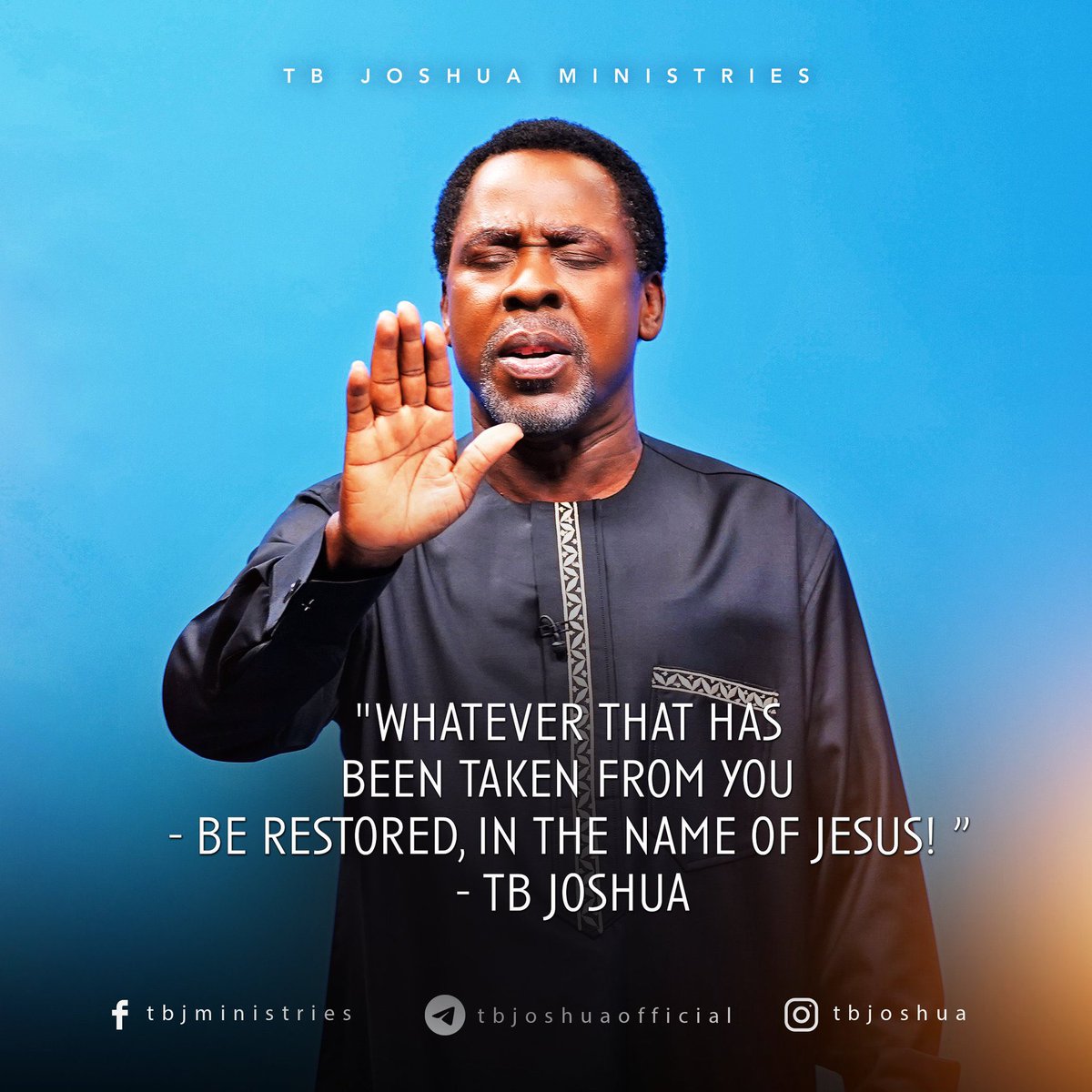 ProphetessAnge7's tweet photo. Be it your finances - be restored, in the name of Jesus! Whatever in your life that has been in a state of disuse - be restored, in the name of Jesus!"- TB Joshua

#emmanueltv #tbjoshua #restoration #prayer https://t.co/aGX23KeH0M