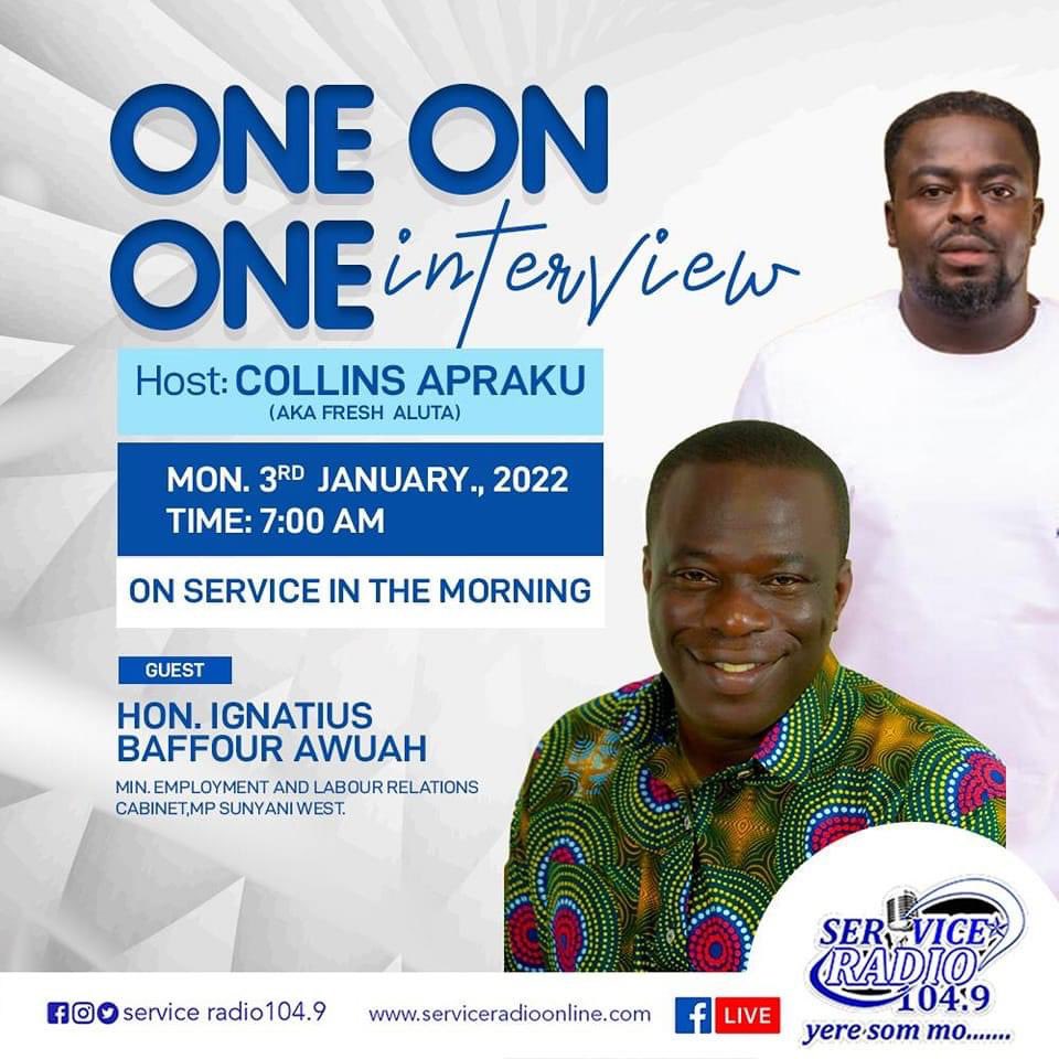ServiceRadio's tweet photo. One on One interview with Fresh Aluta and Hon. Ignatius Baffour Awuah Minister for Employment and Labour Relations. Cabinet,MP Sunyani West on Service In The Morning this Monday.. Stay Tuned.
#serviceinthemorning #morning show https://t.co/5u78Bej04O
