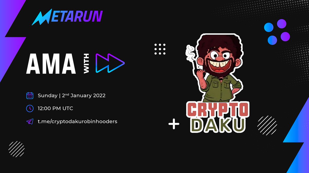 MetarunGame's tweet photo. Join us TODAY for a special 🌟 NY edition of AMA session with @CryptoDaku_!

🗓 2nd January 2022
🕛 12:00 PM UTC
📍Venue: https://t.co/cFHZFgsM5l

Join, ask &amp; you can win great rewards! 🎁

And don't forget to join our Discord for more info about #Metarun: https://t.co/UKMxN3IY5E https://t.co/ODiZvcsbMl
