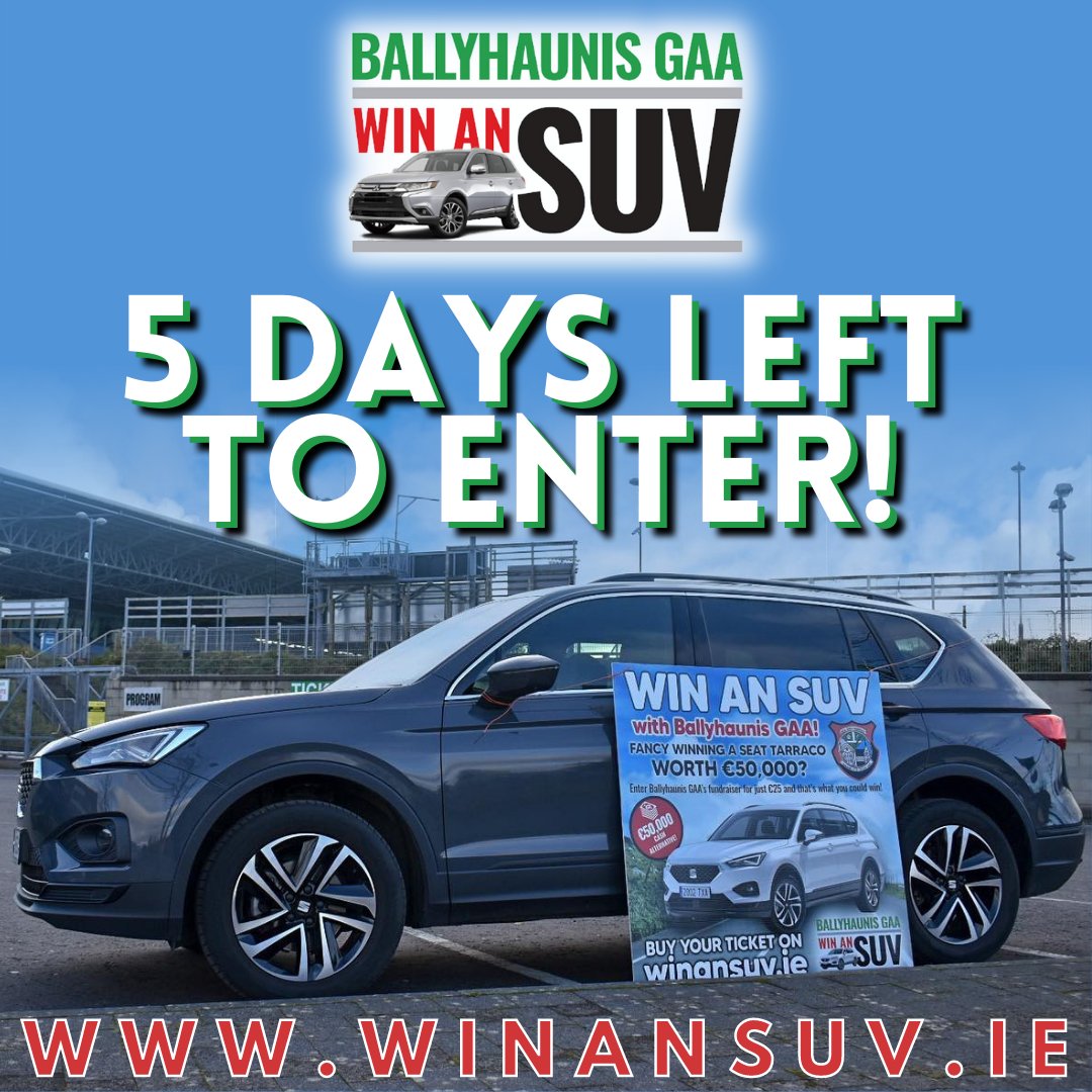 winansuv's tweet photo. ⏰ 𝗢𝗡𝗟𝗬 𝟱 𝗗𝗔𝗬𝗦 𝗟𝗘𝗙𝗧! ⏰
Don't forget to enter our @BallyhaunisGAA #WinAnSUV fundraiser... the 𝗱𝗿𝗮𝘄 𝘁𝗮𝗸𝗲𝘀 𝗽𝗹𝗮𝗰𝗲 𝗼𝗻 𝗝𝗮𝗻𝘂𝗮𝗿𝘆 𝟳𝘁𝗵 👉🏼 https://t.co/kZHX8LEKi2 https://t.co/IsEwhZ3llm