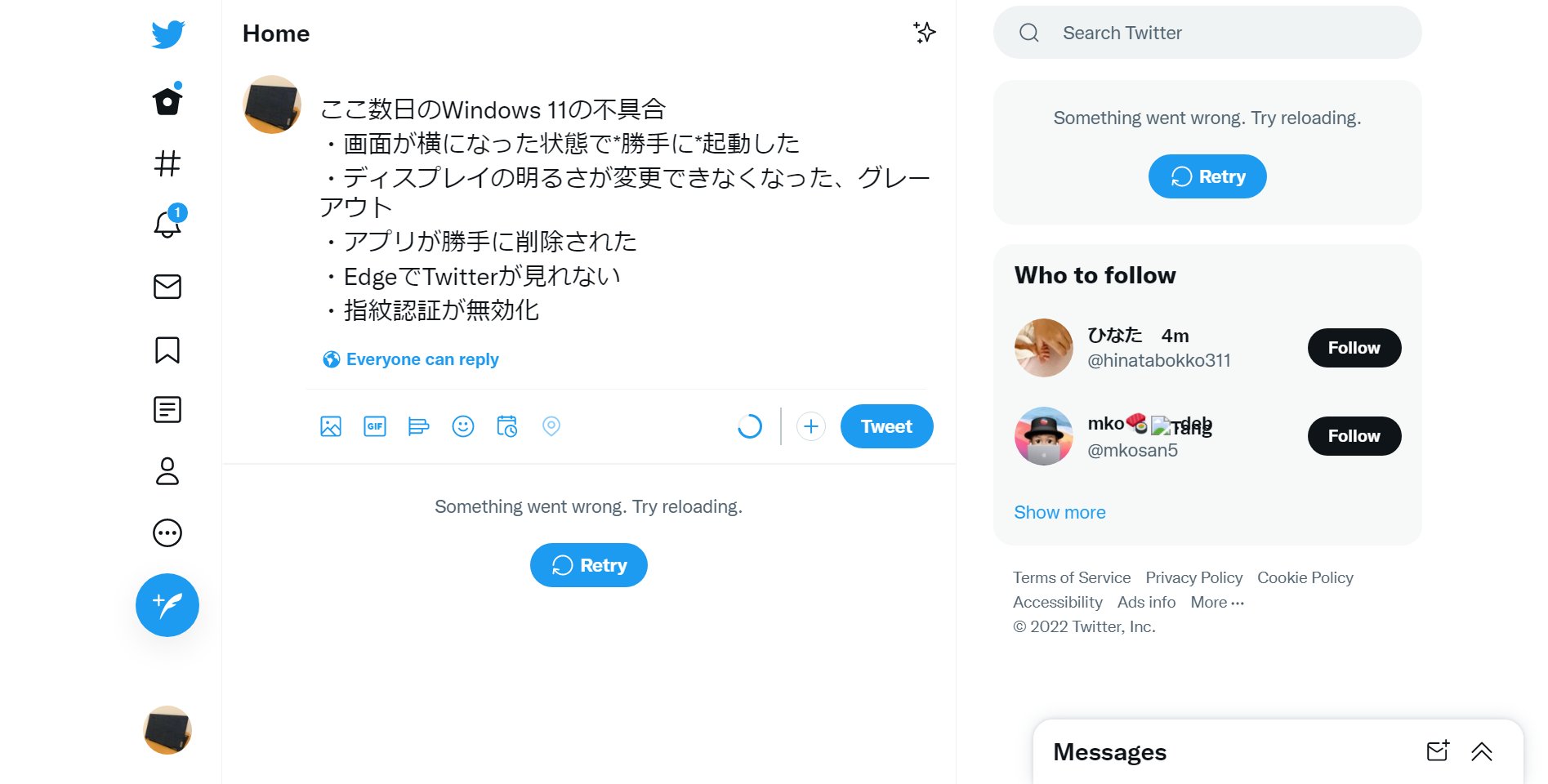Miyaryo1212 ここ数日のwindows 11の不具合 1 画面が横になった状態で 勝手に 起動した ディスプレイの明るさが変更できなくなった 設定がグレーアウト アプリ メール が勝手に削除された Edgeでtwitterが見れない 指紋認証が無効化 バグでは