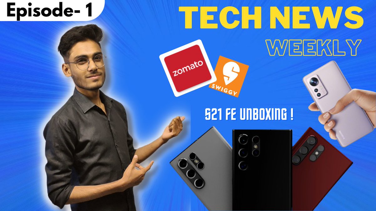 AKTecky's tweet photo. Weekly Tech News #Episode1
Watch Now - https://t.co/5MHdGkEw5t

#galaxys22ultra #galaxys21fe #Xiaomi12 #Xiaomi12Pro #Xiaomi12series #swiggy #zomato https://t.co/MCNcs4rlxb