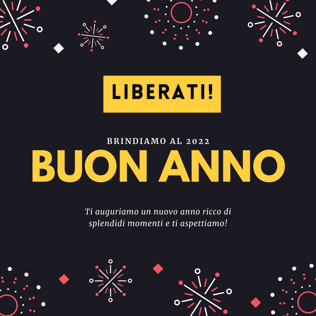 ProgLiberati's tweet photo. Liberati del 2021 e seguici!! #liberati #wsolutionsve #BuonAnno2022 #capodanno2022 https://t.co/BUZrQUxAlr