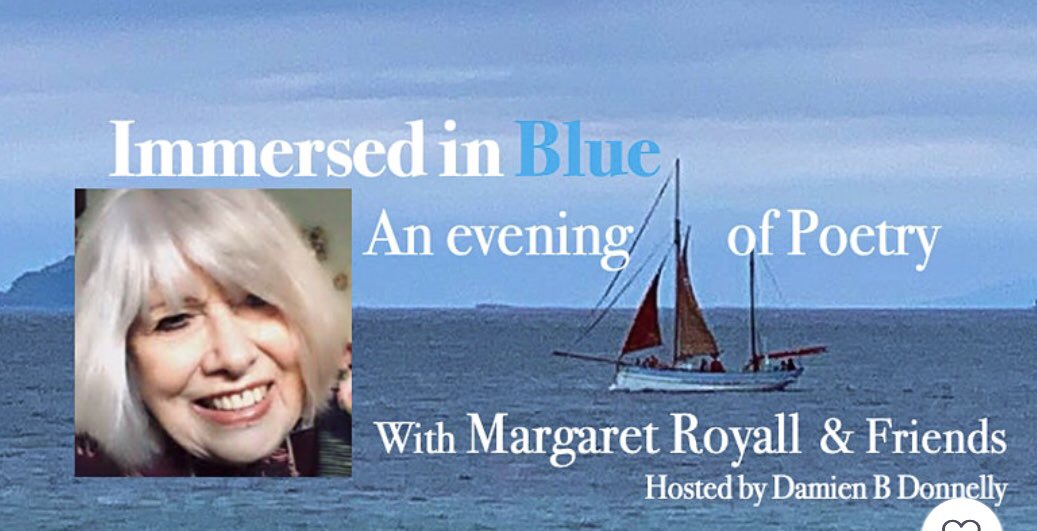 RoyallMargaret's tweet photo. Next Sun: launch of #ImmersedInBlue. To meet my wonderful guests/get free tix, please visit https://t.co/FESoSr0YZR where I am featuring my guests. #KerryDarbishire #KellyDavis #PaulBrookes #PatriciaMOsborne #BrianMcManus #JoWeston #SteveCawte #SimonRoyall & host #DamienBDonnelly https://t.co/amxQCqRhNG