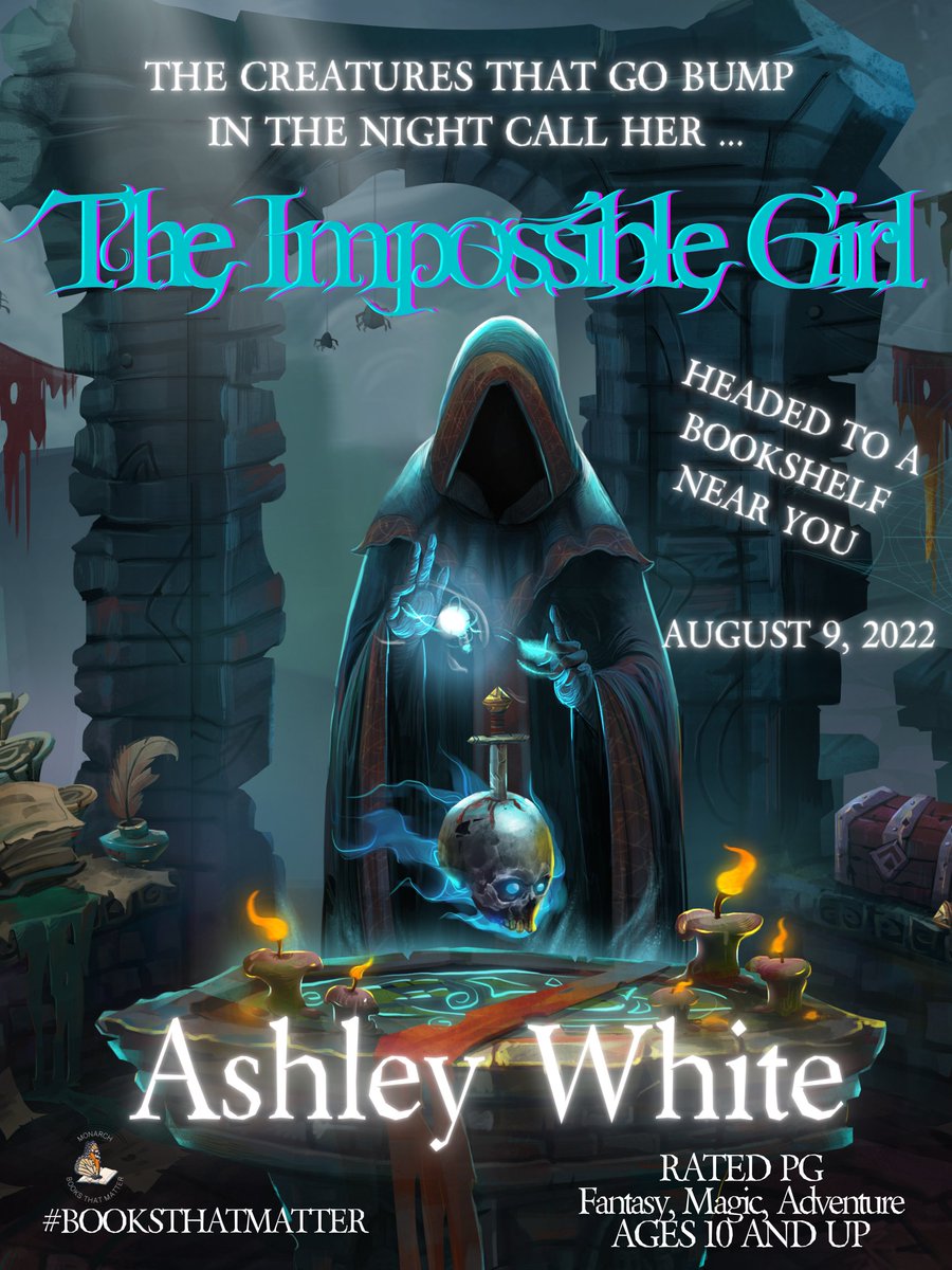 We're celebrating our 2nd Monarch release of 22! The Impossible Girl by Ashley White is an #MGfantasy you'll want for your bookshelf! We can't wait until August 9, 2022, so you can meet Ava Jones! You'll love her and her friends! Trust me! (Not the cover.) #BooksThatMatter