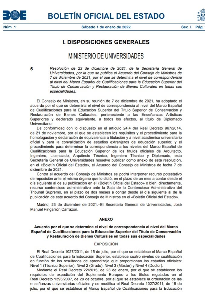 GE_IIC's tweet photo. HOMOLOGACIÓN CR
BOE 1 enero 2022
«el Titulo de Conservación y Restauración de Bienes Culturales en todas sus especialidades, perteneciente a las Enseñanzas Artísticas Superiores se corresponde con el nivel 2 (Grado) del Marco Español de Cualificaciones para la Educación Superior» https://t.co/45NeIbukqf