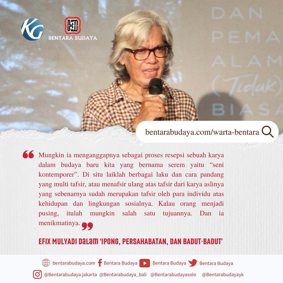 Hai Sobat Bentara 🙌

Dalam tulisan yang berjudul ‘Ipong, Persahabatan, dan Badut-Badut ’, Efix Mulyadi, menceritakan kisah hidup dan perjalanan kesenian kurator Bentara Budaya Ipong Purnamasidhi.

Selengkapnya:
bentarabudaya.com

#bentarabudaya #bentaramuda #kompasgramedia