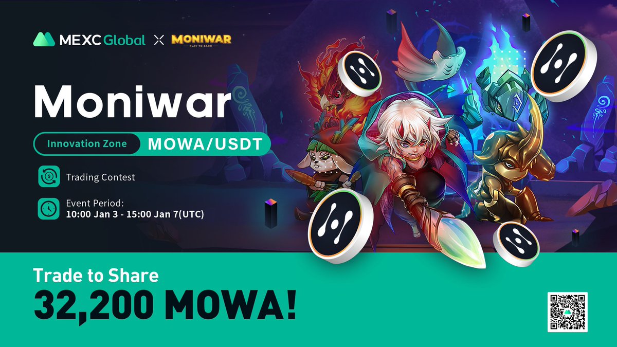 MEXC's tweet photo. 🏆Launching the Trading Contest for $MOWA @moniwar_game - 32,200 $MOWA for grabs 

⏰Activity Period: 10:00 Jan 3 - 15:00 Jan 7 (UTC)

Details: https://t.co/bNdYoIMRMD

#Moniwargame #Crypto #MEXCGlobal https://t.co/o3FPp0Uoxq