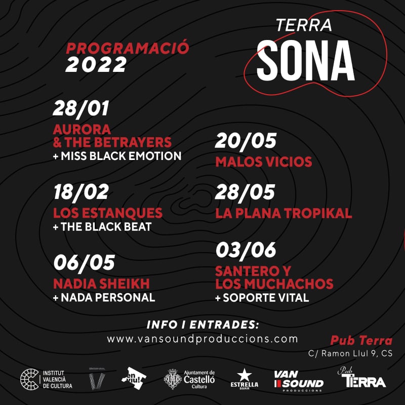 Con el 2022 llegarán varios nuevos ciclos a Castelló, como 'Terra Sona', una alianza del @PubTerra y VAN SOUND , con @AuroraBetrayers, @mbecastellon @Los_Estanques, The Black Beat, @NadiaSheikh_, Nada Personal, @Malos_Vicios, La Plana Tropikal, @SanteroyM y Soporte Vital Band.
