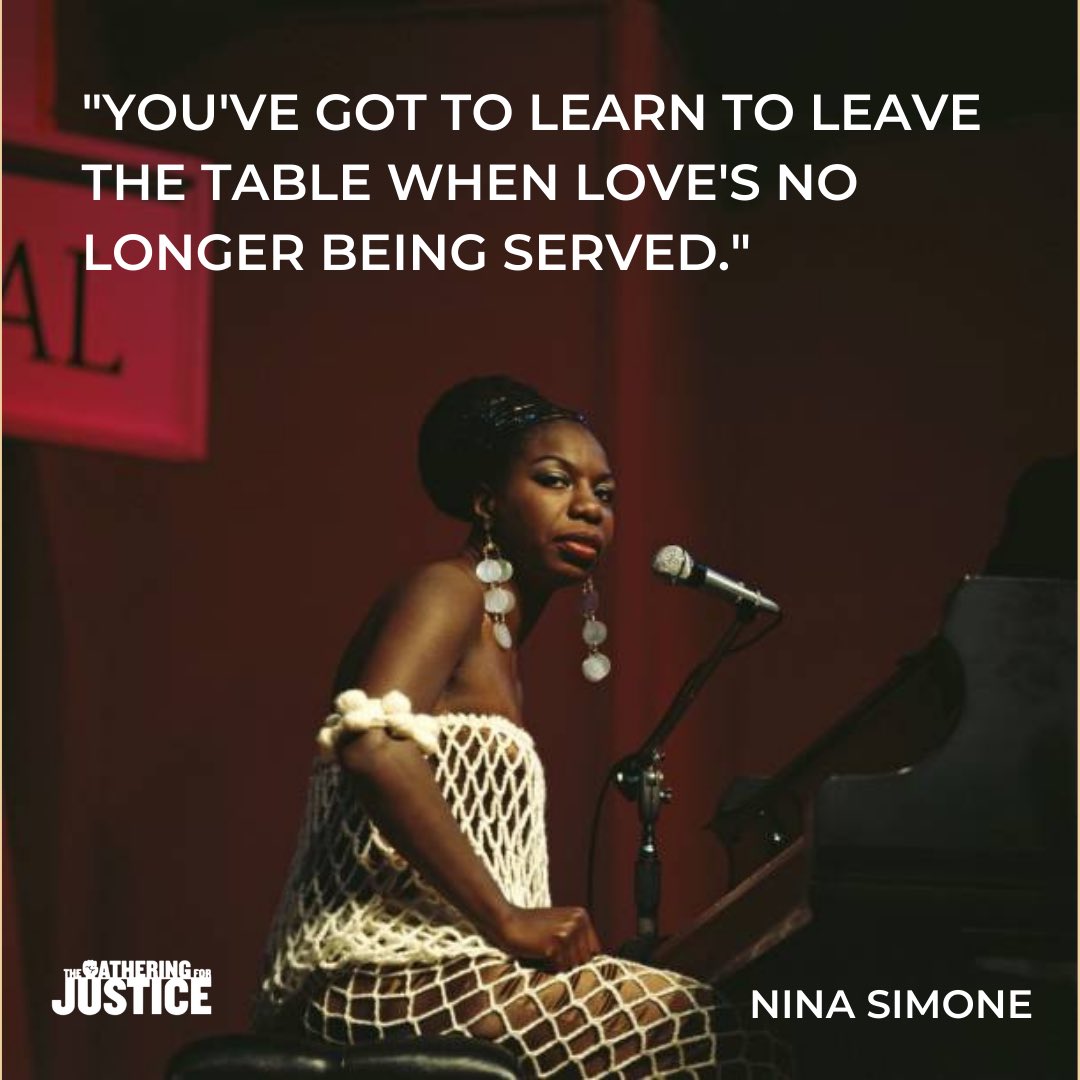 Gather4Justice's tweet photo. "You've got to learn to leave the table when love's no longer being served."
- Nina Simone

#NinaSimone
#gatekeepersoftruth
#Selfcaresunday
#restisrevolutionary 
#ProtectBlackFemmes https://t.co/mp4XZDaHEy