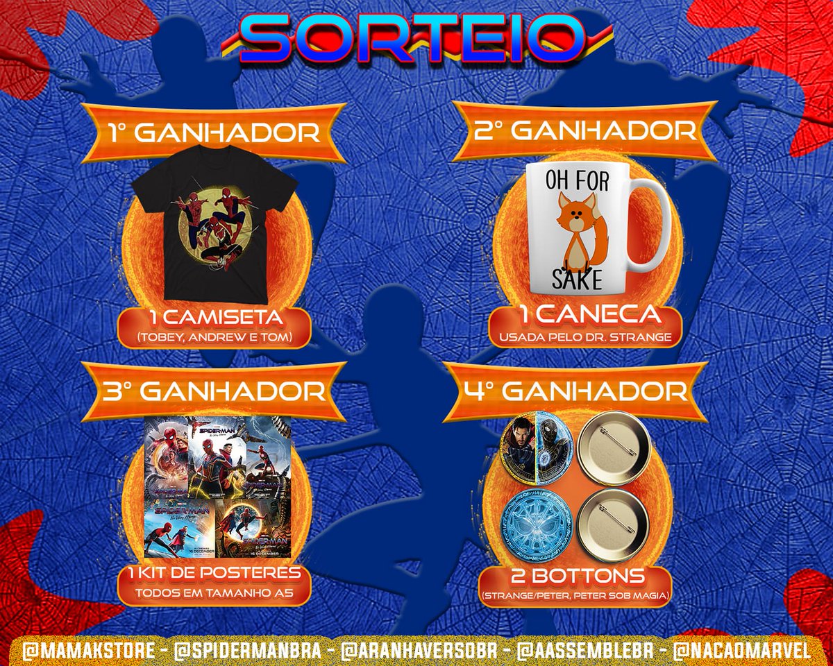 🕷️🚨 | SORTEIO SPIDER MAN: NO WAY HOME | 🚨🕷️

🏆 – 4 PRÊMIOS, para 4 GANHADORES!

📌 Regras:
• seguir @mamakstore, <a href="/nacaomarveI/">nassaum</a>, @spidermanbra, <a href="/aranhaversobr/">𝗔𝗿𝗮𝗻𝗵𝗮𝘃𝗲𝗿𝘀𝗼 𝔹𝕣𝕒𝕤𝕚𝕝 🕸️🇧🇷</a> e @aassemblebr
• dar RT e fav nesse tweet. 
• marcar dois amigos nos comentários

🗓️ | Resultado dia 20/01.