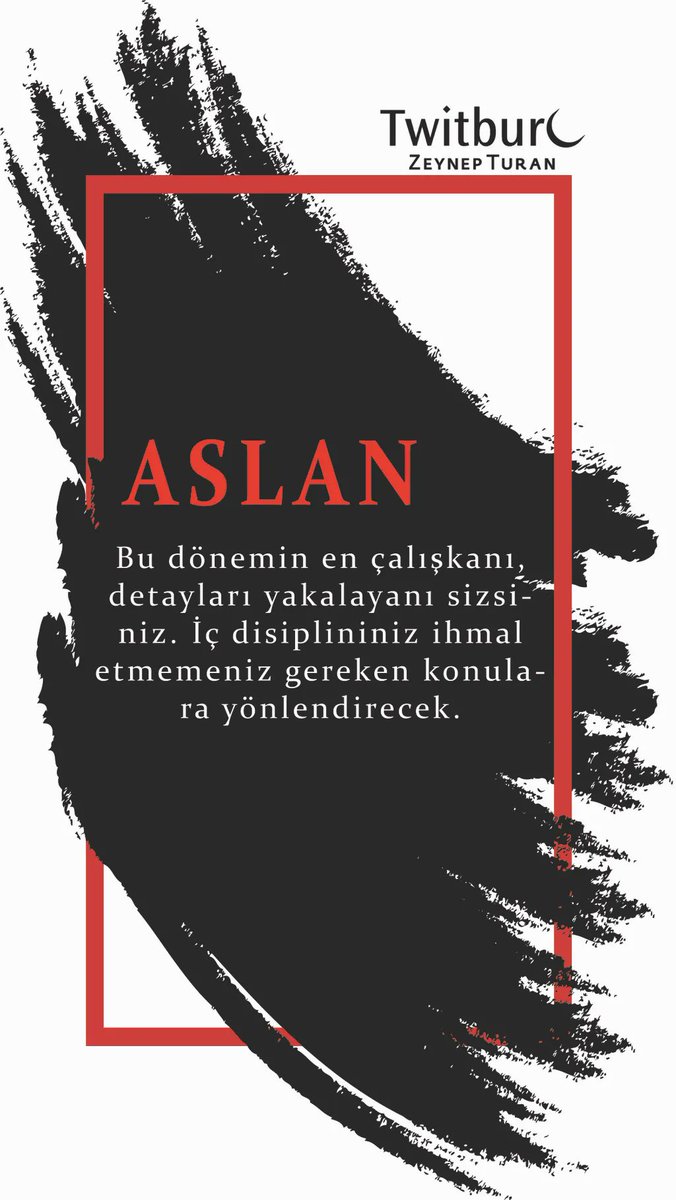 Aslan: Bu dönemin en çalışkanı, detayları yakalayanı sizsiniz. İç disiplininiz ihmal etmemeniz gereken konulara yönlendirecek.