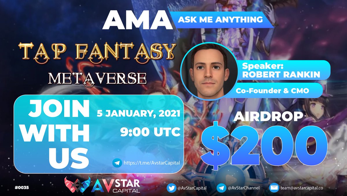 AvStarCapital's tweet photo. 📣 Another exciting is here!!🔥AVStar Capital will be having an AMA with @tapfantasy2021 🔥

📅 13:00 UTC / 05 January 2022
🏠 Venue: https://t.co/UTR2UEEbPk
🤵 Speaker : Robert Rankin - Co-Founder &amp; CMO

🎁 Grab the chance to win a share of $200 in rewards 🎁 https://t.co/eXU5Abl0d9