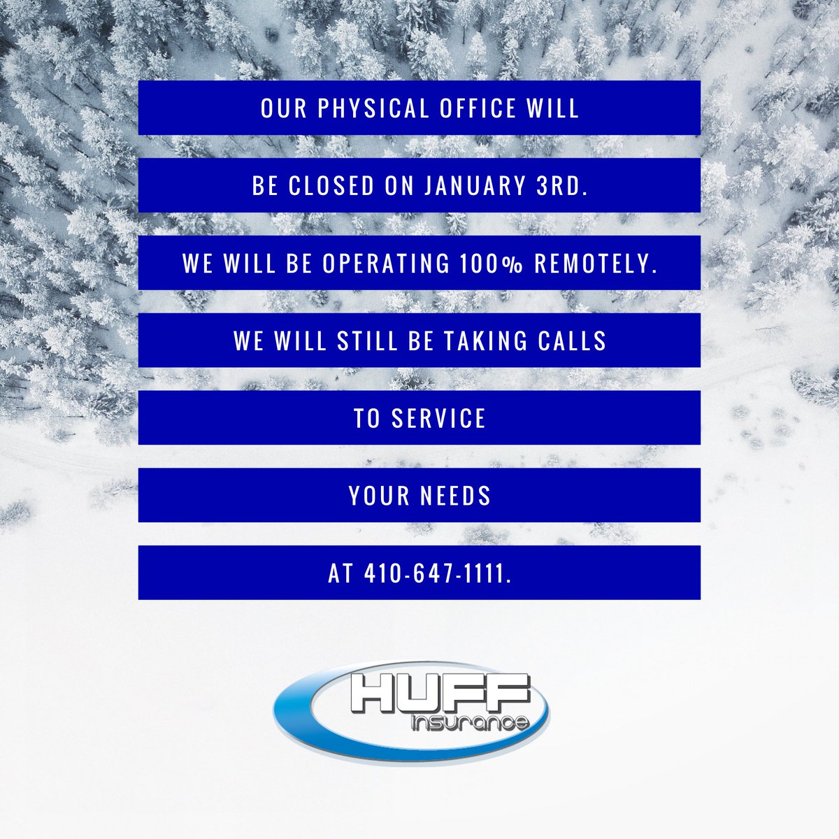 Our office will be operating 100% remotely on Monday January 3rd.  We can assist you at 410-647-1111 from 9am to 5pm.  Thank you.